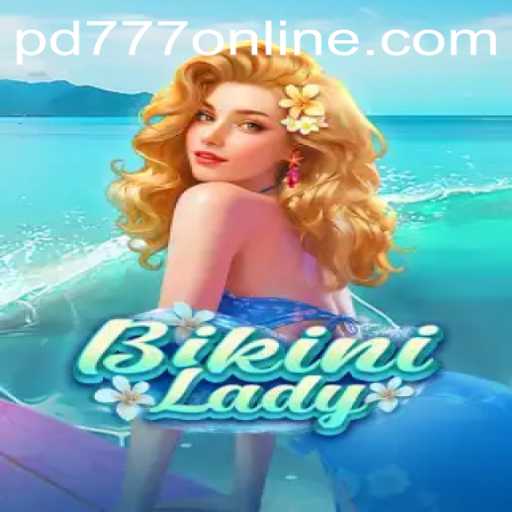 Discover the Thrills of BikiniLady with PD777